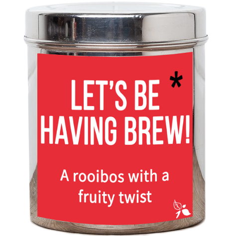 lets be having a brew loose leaf tea tin